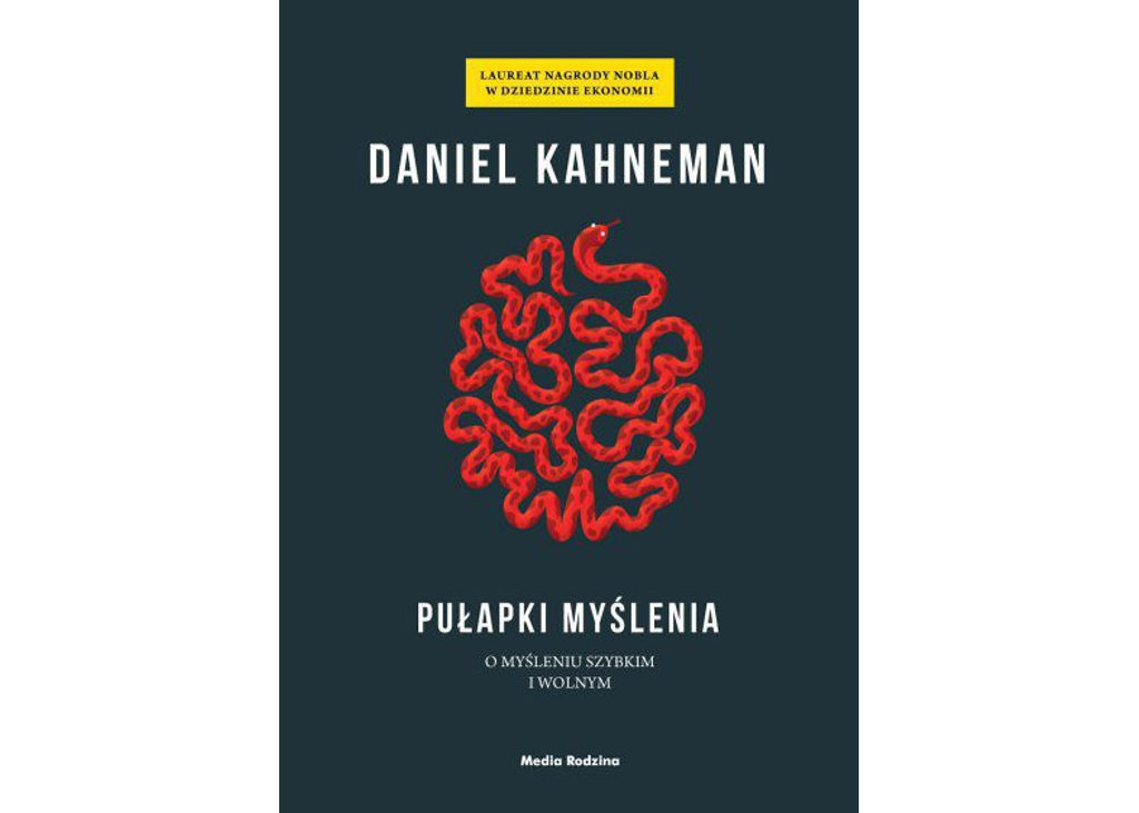Pułapki myślenia - Kahneman Daniel