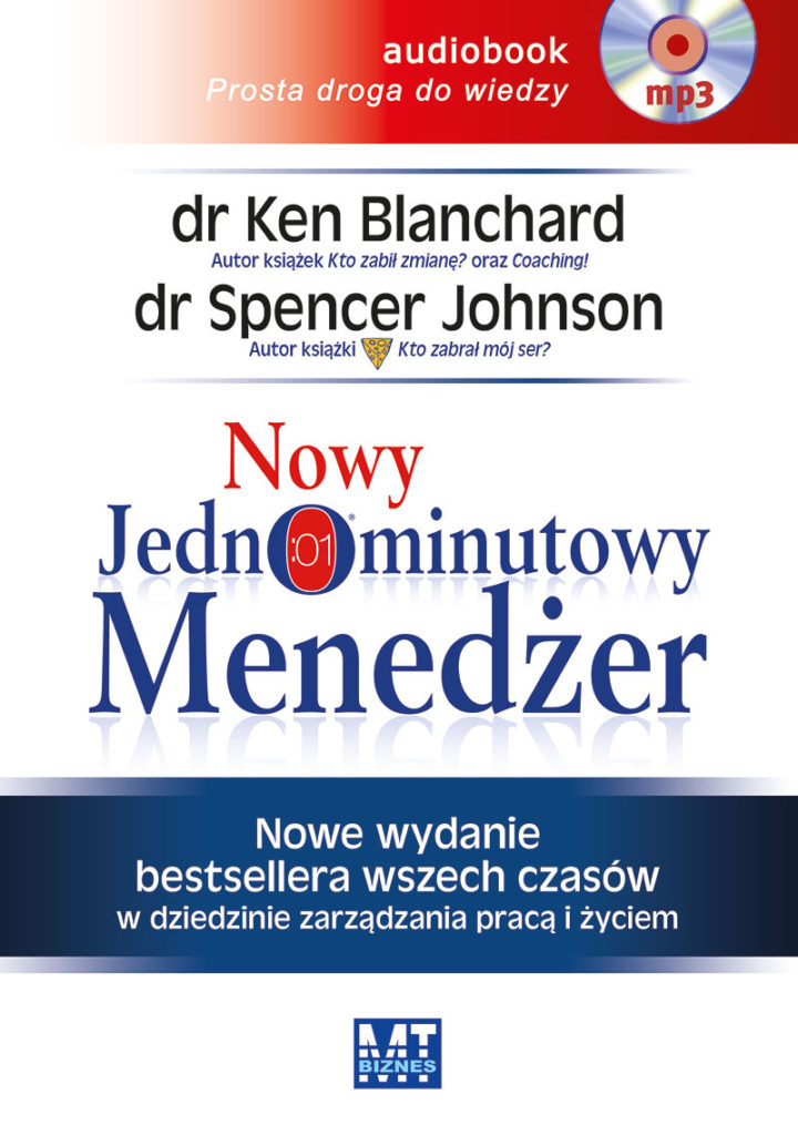 Ken Blanchard „Jednominutowy menadżer”